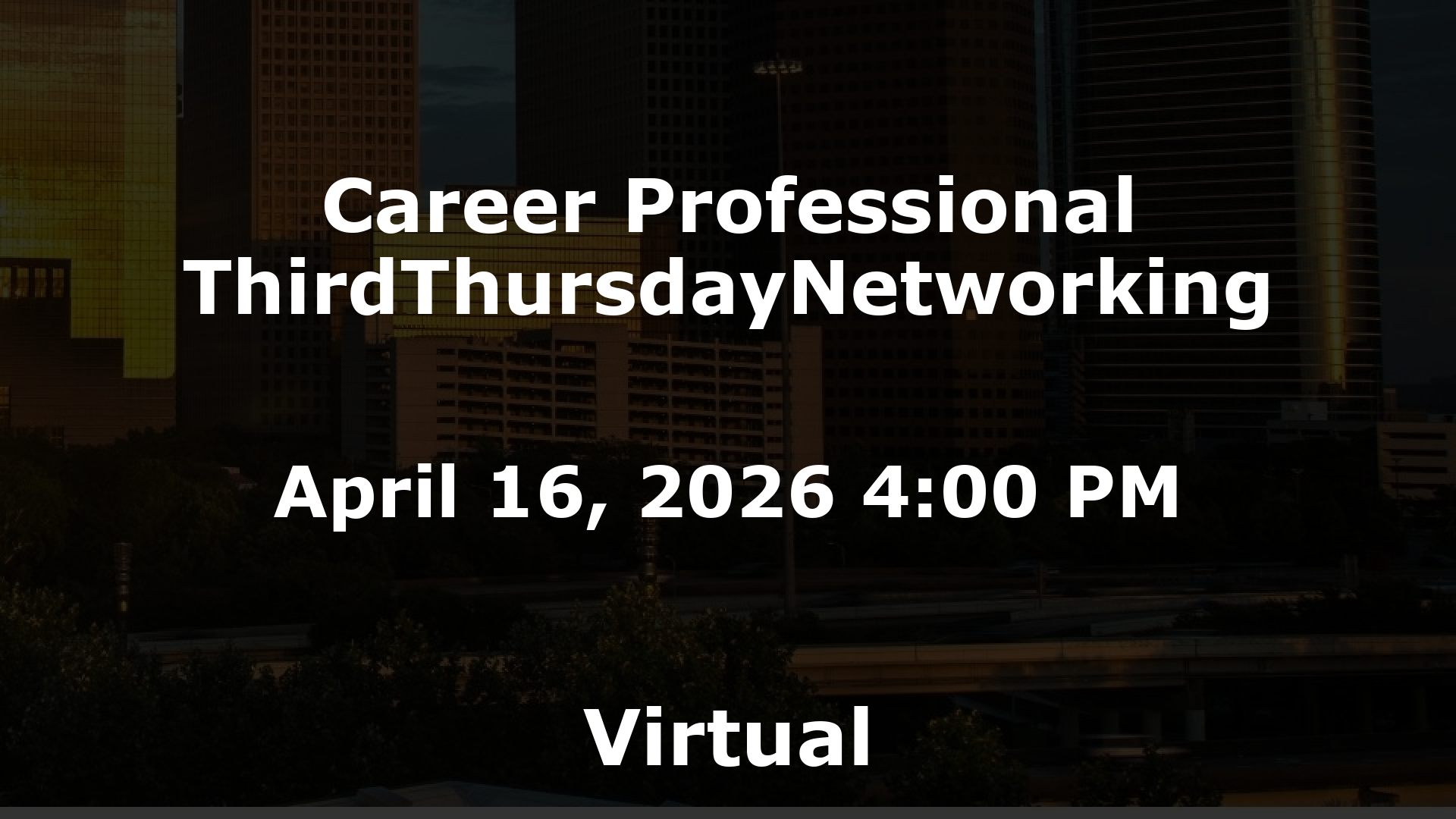 Career Professional ThirdThursdayNetworking  event image